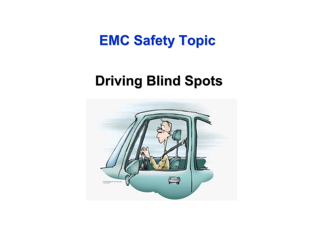 How To Avoid Blindspots While Driving Pptx