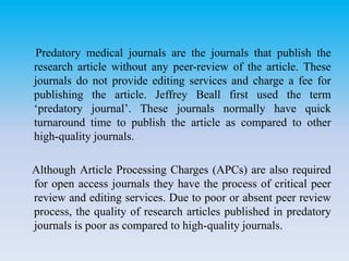 Medical Predatory How to Avoid Publication in Predatory Medical Journal | PPTX