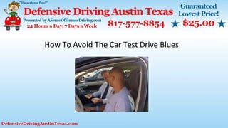 How To Avoid The Car Test Drive Blues
 