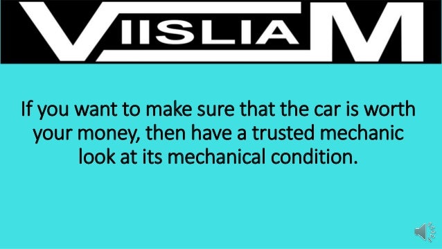 Have A Mechanic Look Over A Used Car Have A Mechanic Look Over A Used Car