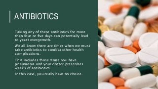 How to Avoid Yeast Infection When On Antibiotics