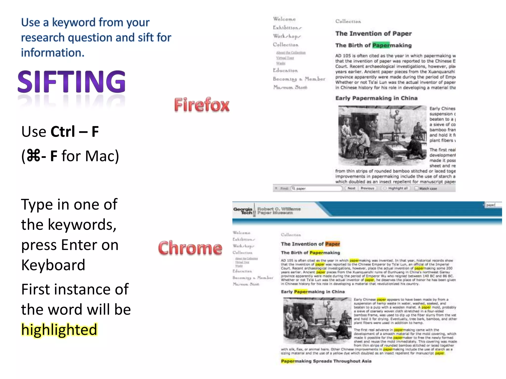 Use Ctrl – F
(- F for Mac)
Type in one of
the keywords,
press Enter on
Keyboard
First instance of
the word will be
highlighted
 