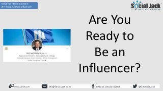 How to be a Business Influencer – Your Pathway to Monetization 