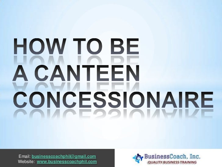 How to be a canteen concessionaire