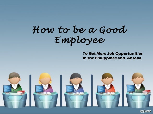 how to be a good employee