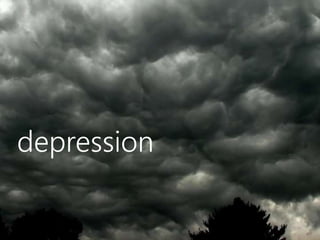 depression 
 