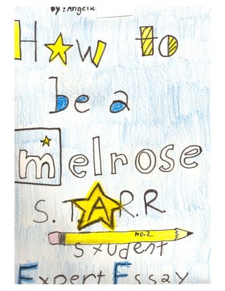 How to Be a Melrose Star by Angela