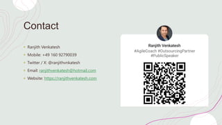 Contact
+ Ranjith Venkatesh
+ Mobile: +49 160 92790039
+ Twitter / X: @ranjithvnkatesh
+ Email: ranjithvenkatesh@hotmail.com
+ Website: https://ranjithvenkatesh.com
 