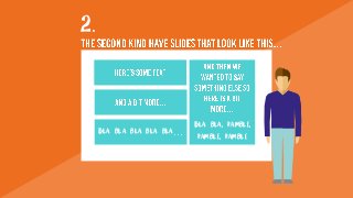 2.
Bla bla bla bla bla…
Bla bla, ramble,
ramble, ramble
 