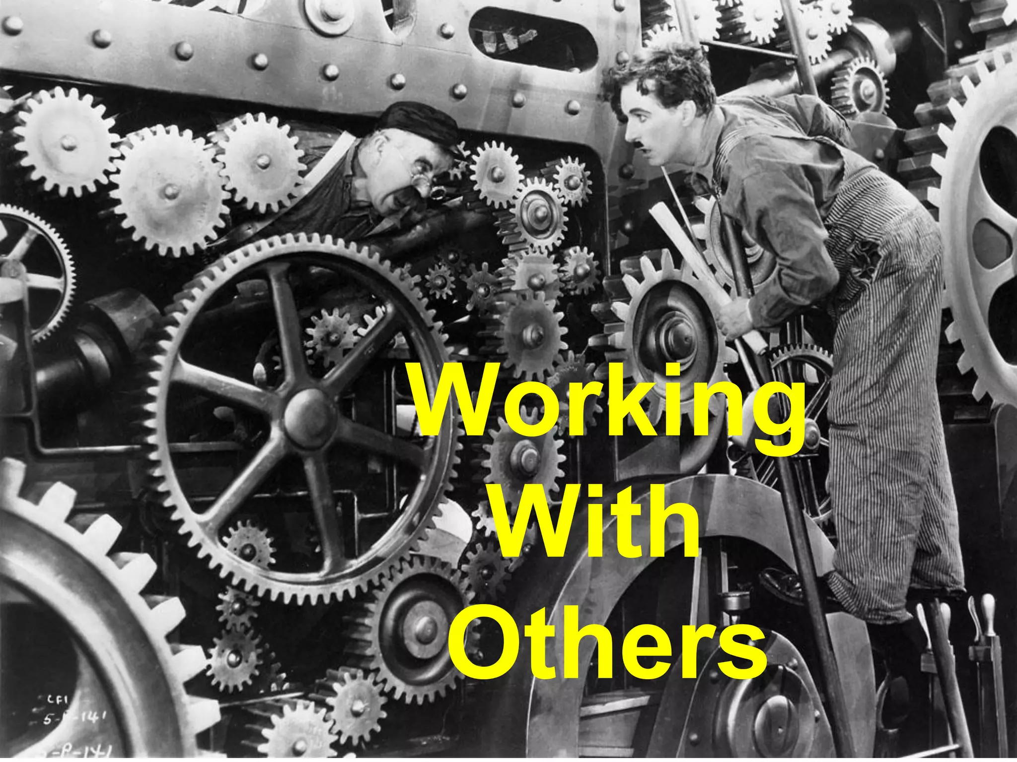Working
With
Others

 