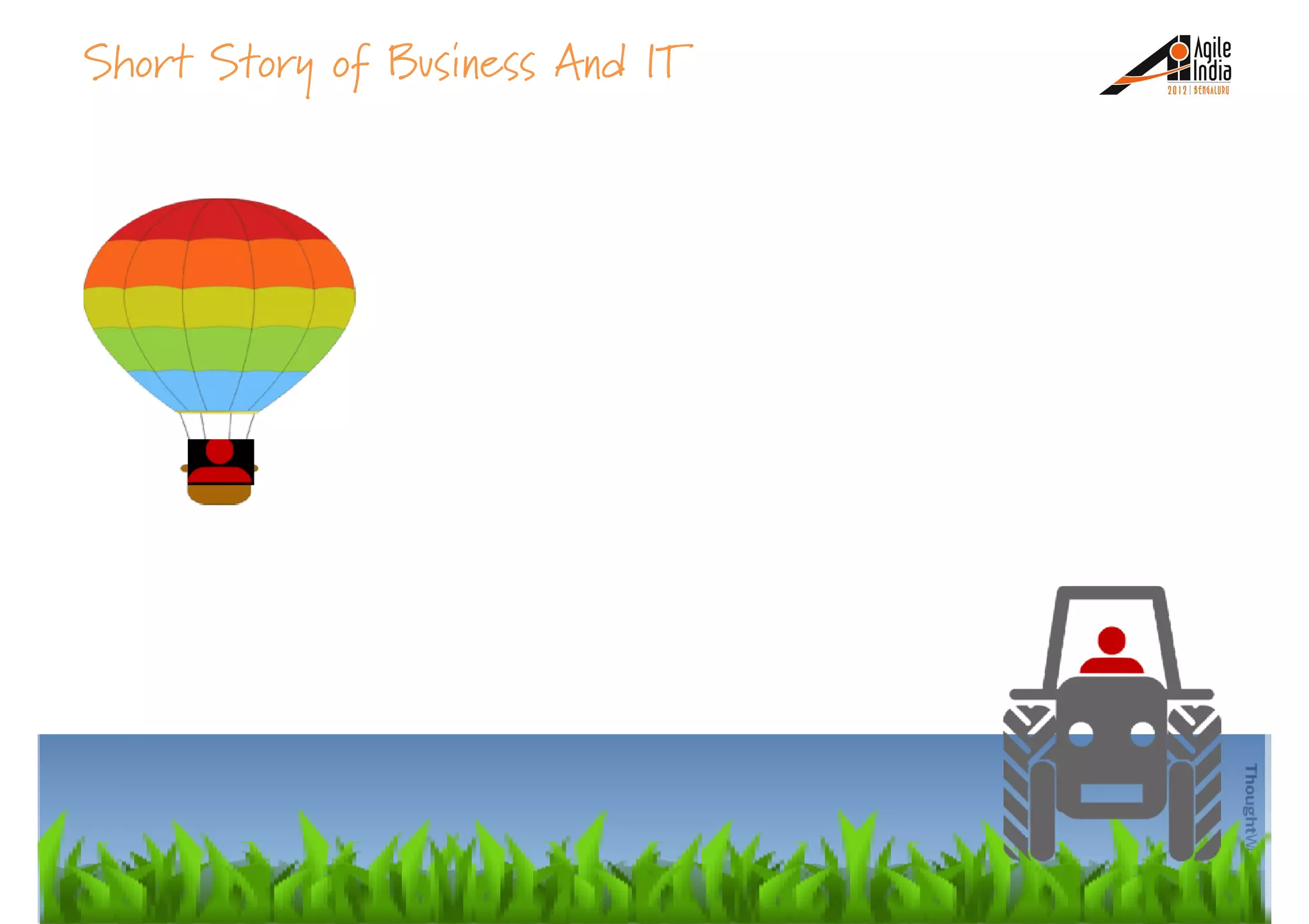 Short Story of Business And IT
 