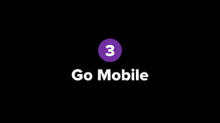 3
Go Mobile
 