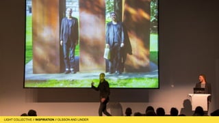 LIGHT COLLECTIVE
LIGHT COLLECTIVE // INSPIRATION // OLSSON AND LINDER
Erik and Joran
 