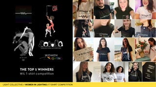 LIGHT COLLECTIVE
LIGHT COLLECTIVE // WOMEN IN LIGHTING // T-SHIRT COMPETITION
 