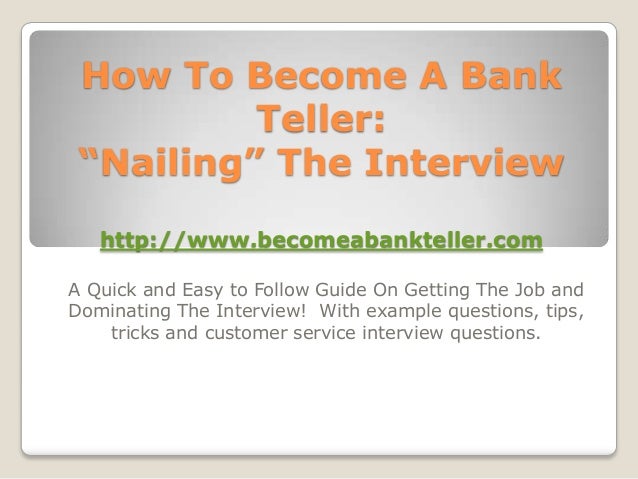 how to become a bank teller nailing the interview http