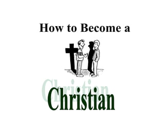 How to Become a
 