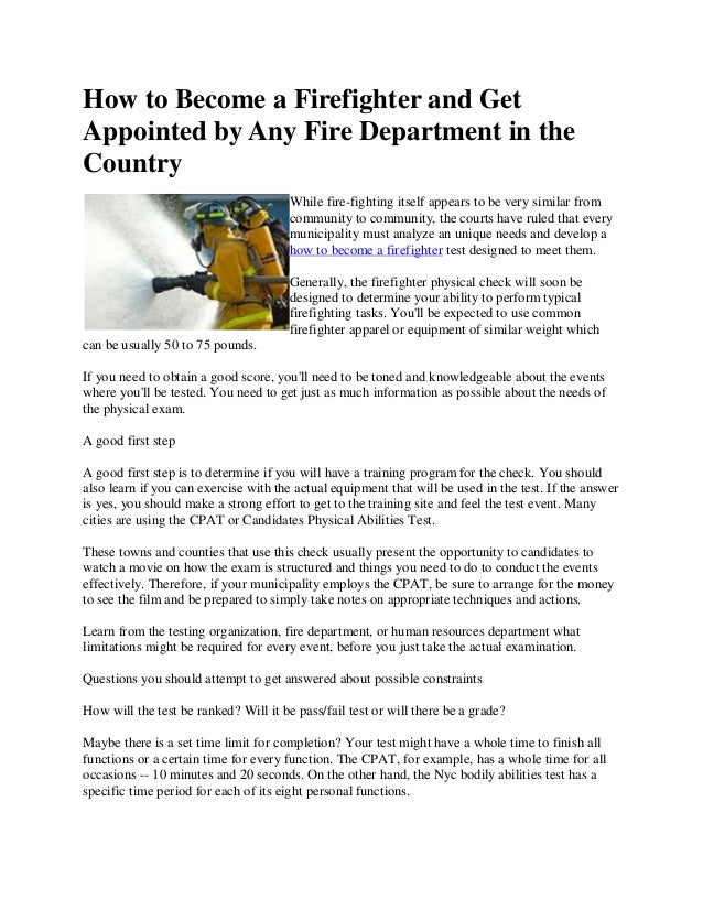 How to a firefighter and get appointed by any fire department in the country