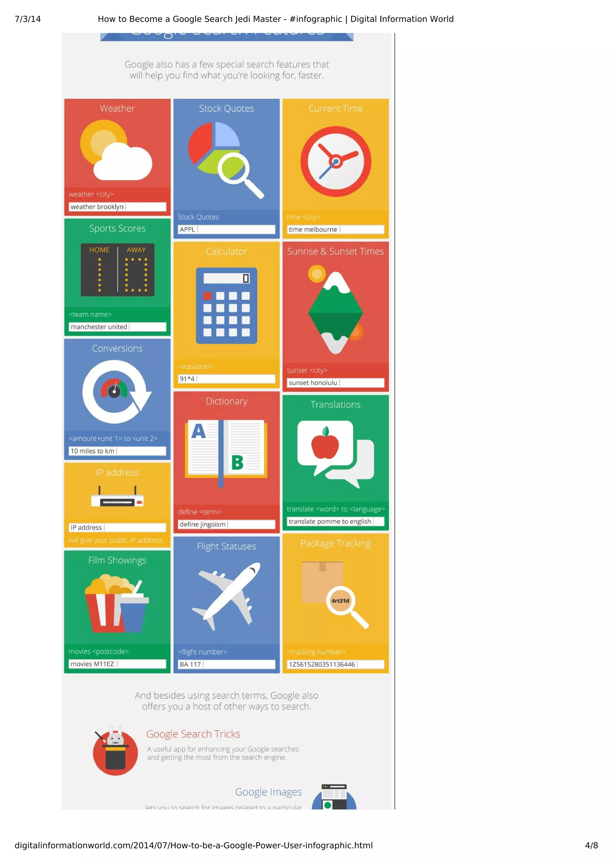 7/3/14 How to Become a Google Search Jedi Master - #infographic | Digital Information World
4/8digitalinformationworld.com/2014/07/How-to-be-a-Google-Power-User-infographic.html
 