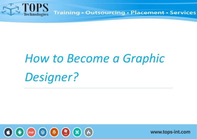 how to become a graphic designer how to become a graphic designer