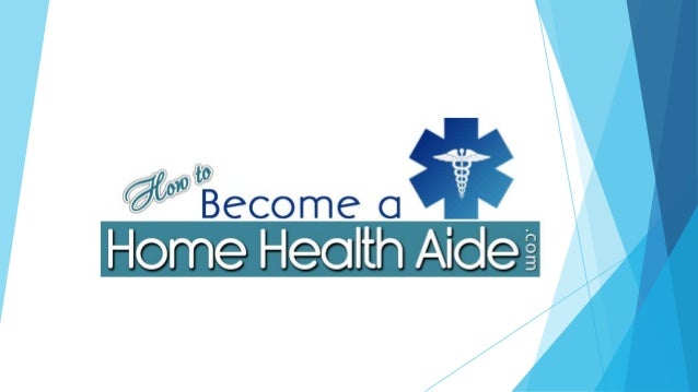 How To Become A Health Care Aide How To Become A Health Care Aide