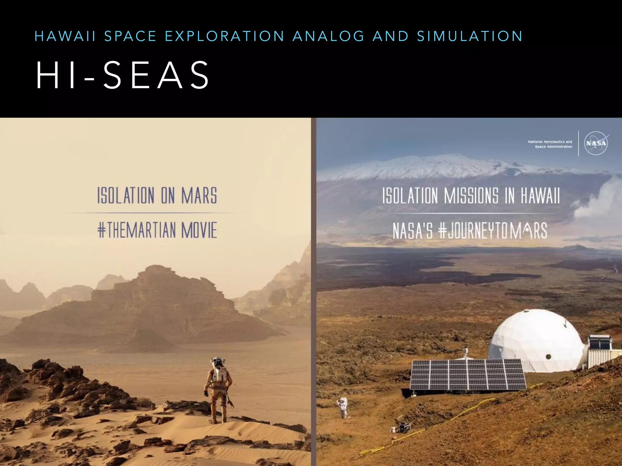 G E O L O G I C E X P L O R AT I O N
AT H I - S E A S
	
  Team	
  oriented	
  
tasks	
  
	
  Progressive	
  with	
  
quan5ﬁable	
  
metrics	
  	
  
	
  Compare	
  with	
  
control	
  across	
  
missions	
  
	
  Given	
  every	
  2	
  
weeks	
  
	
  Specify	
  ‘What’	
  
not	
  ‘How’
 