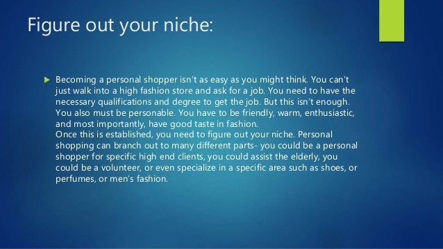 How to a personal shopper