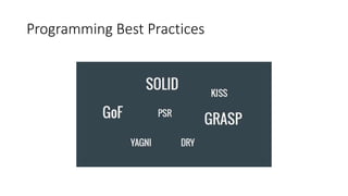 Programming Best Practices
 