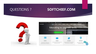 QUESTIONS ? SOFTCHIEF.COM
 