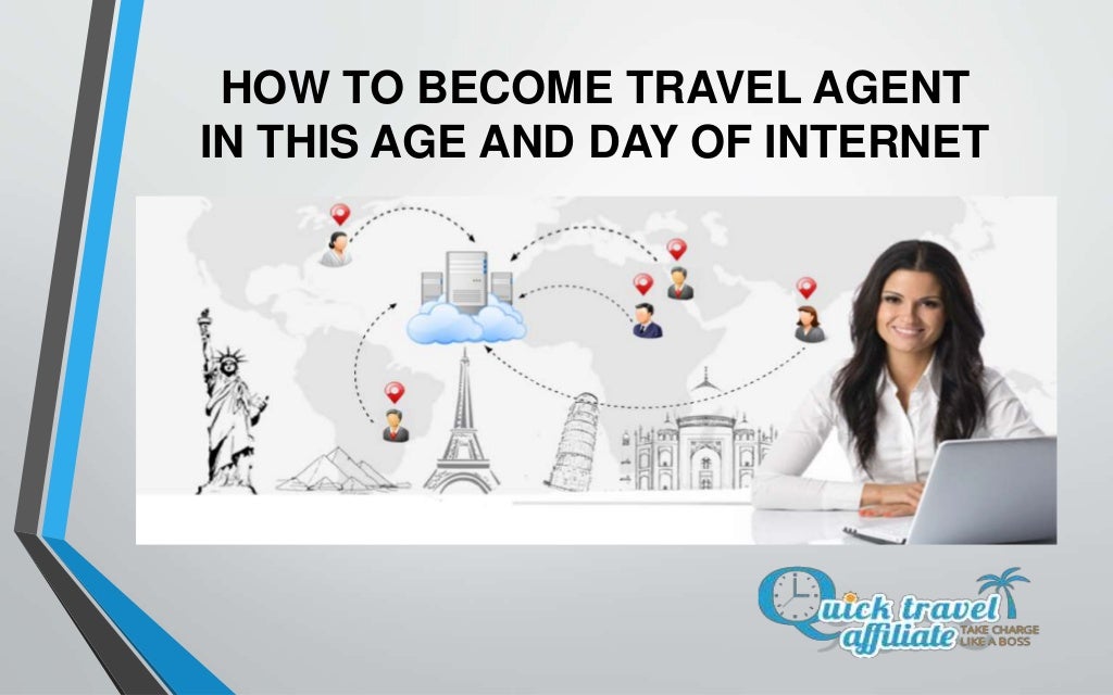 How to a travel agent in this day and age of
