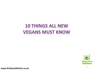 11
www.KirlySuesKitchen.co.uk
 