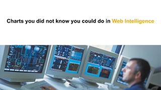 How to become a visualization guru in Web Intelligence | PDF