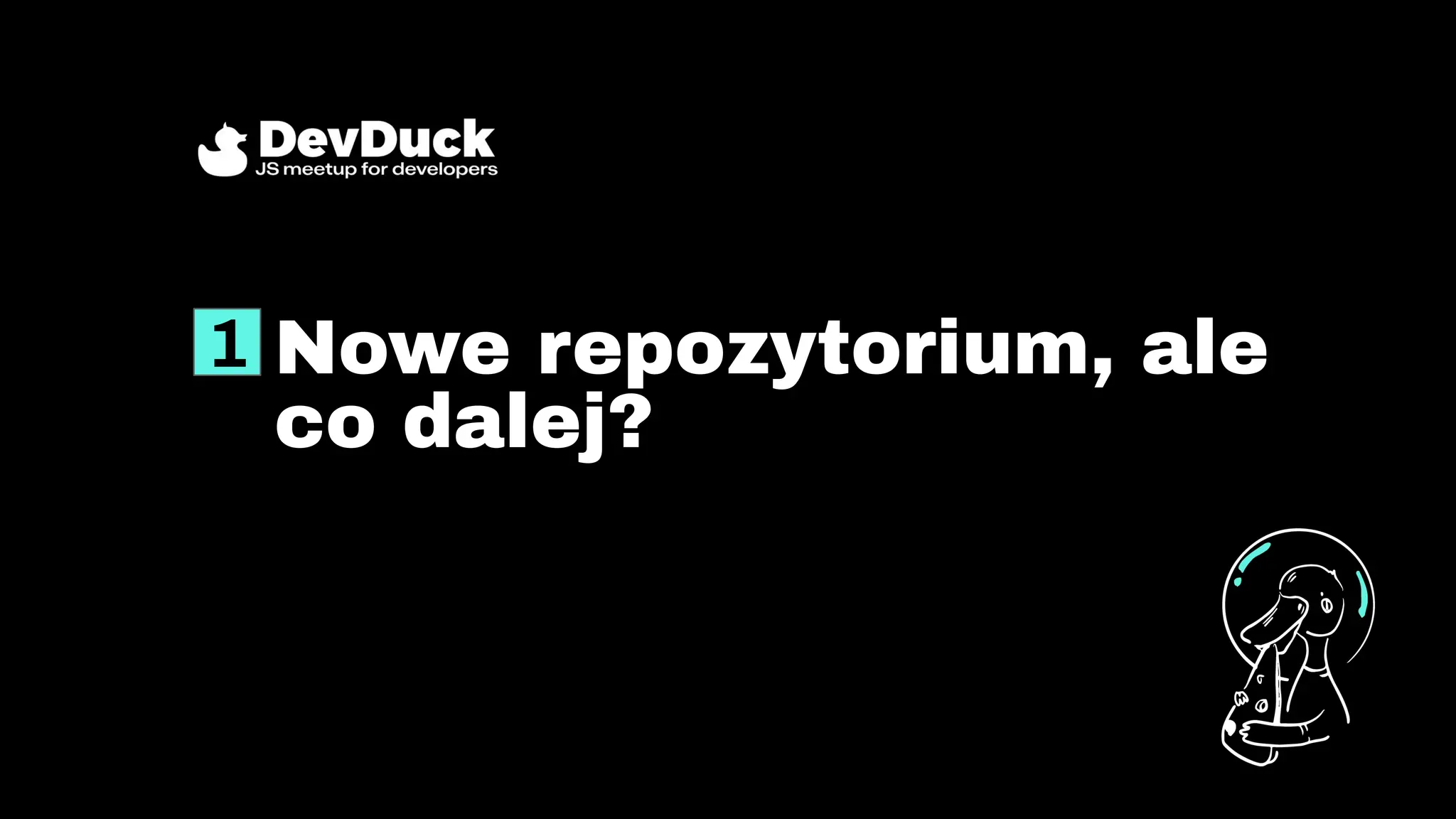 1 Nowe repozytorium, ale
co dalej?
 