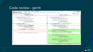 8
Code review - gerrit
 