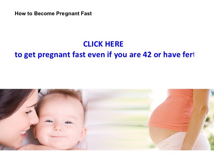 Become Pregnant Fast 59