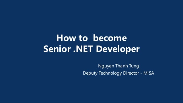 how to become senior net developer dot net developer