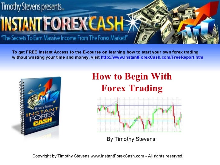 How To Begin With Forex Trading - 