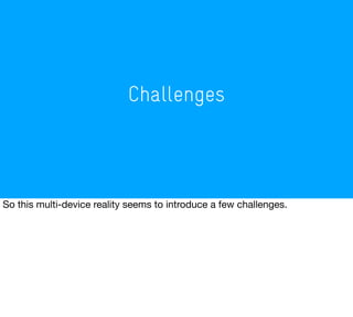 Challenges
 