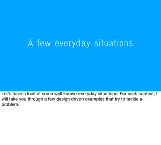 A few everyday situations
 