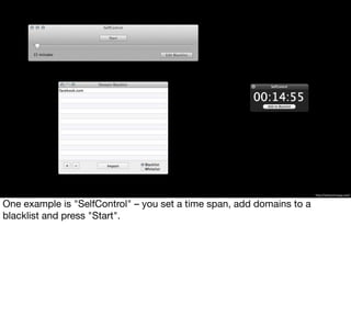 http://selfcontrolapp.com/
 