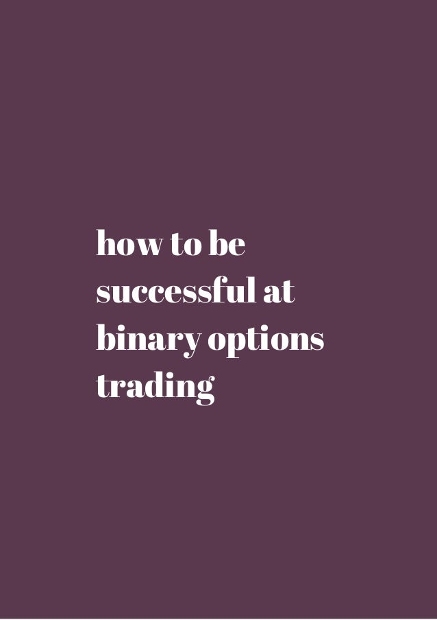 All i need to know about binary options