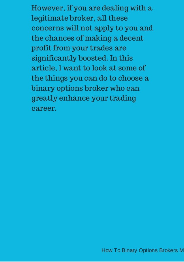 How do binary options brokers make their money