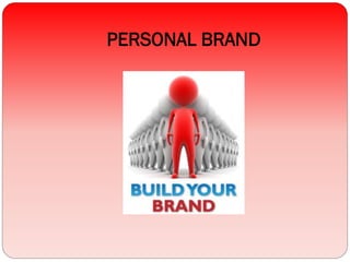 PERSONAL BRAND
 