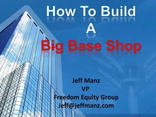 Jeff Manz
VP
Freedom Equity Group
Jeff@jeffmanz.com
 