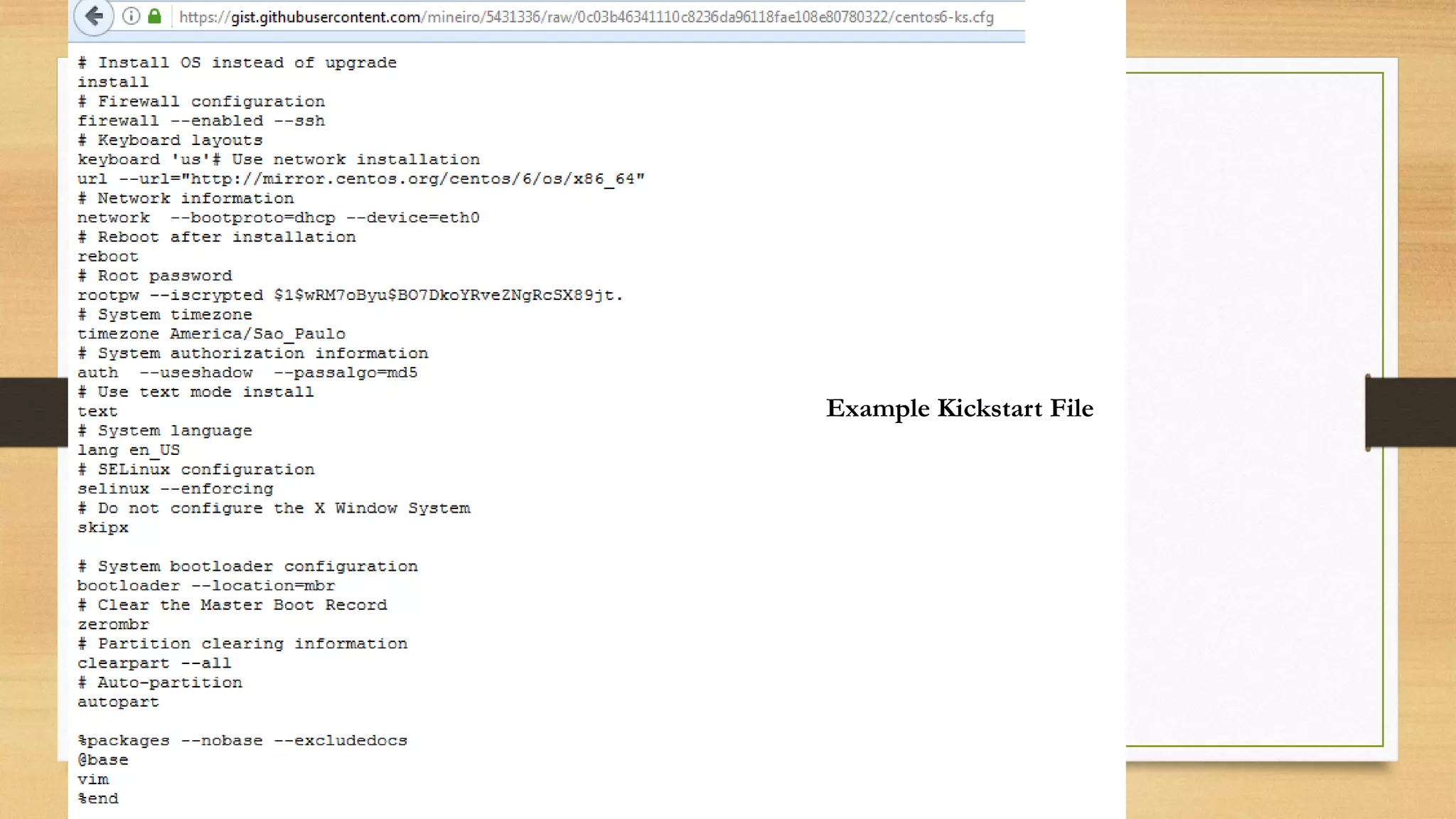 Example Kickstart File
 