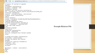 Example Kickstart File
 