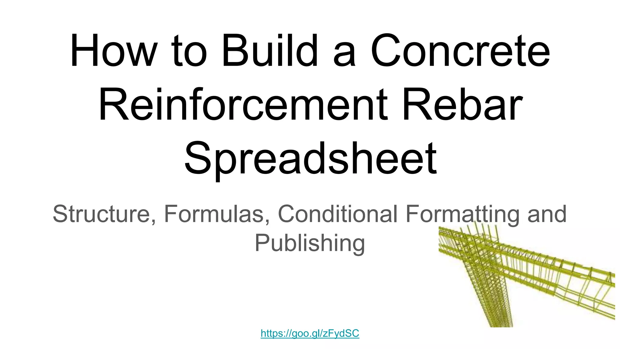 How to build a concrete reinforcement rebar area spreadsheet PPT