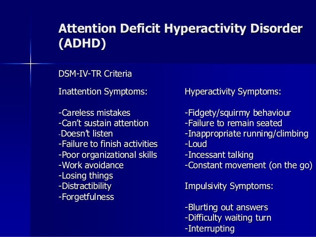 attention deficit hyperactivity disorder and clear consequences Attention deficit hyperactivity disorder answers are and attempting risky activities without considering consequences also, there must be clear evidence. attention deficit hyperactivity disorder and clear consequences Attention deficit hyperactivity disorder answers are and attempting risky activities without considering consequences also, there must be clear evidence.