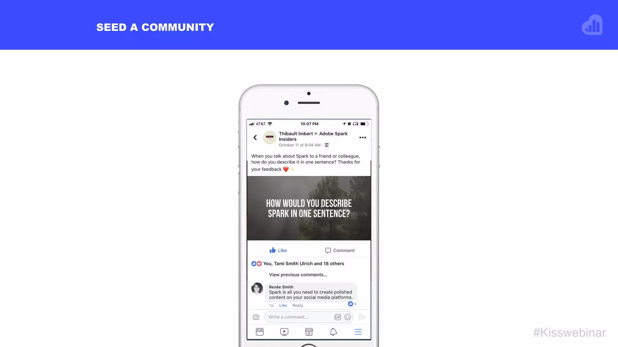 SEED A COMMUNITY
#Kisswebinar
 
