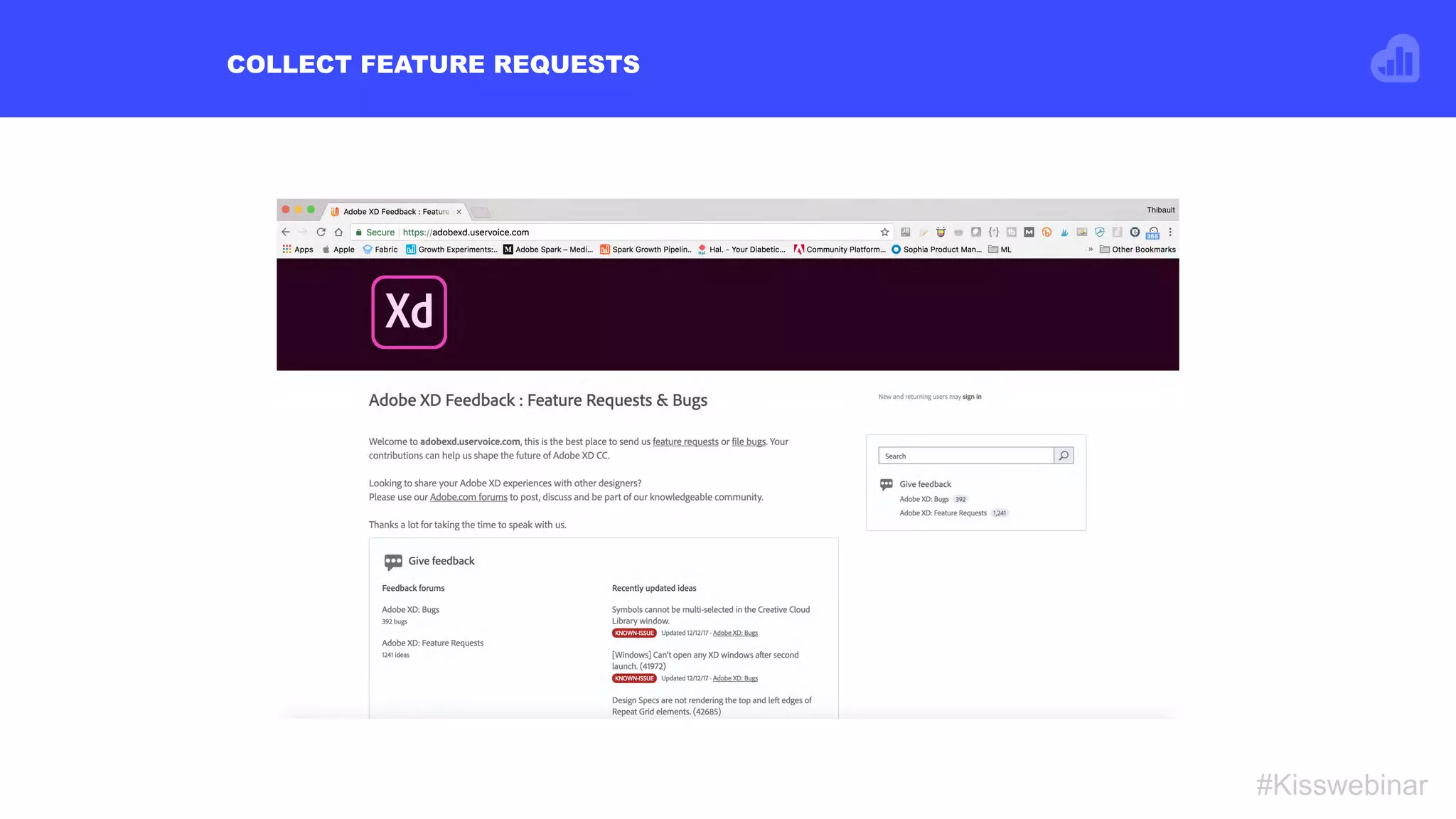 COLLECT FEATURE REQUESTS
#Kisswebinar
 