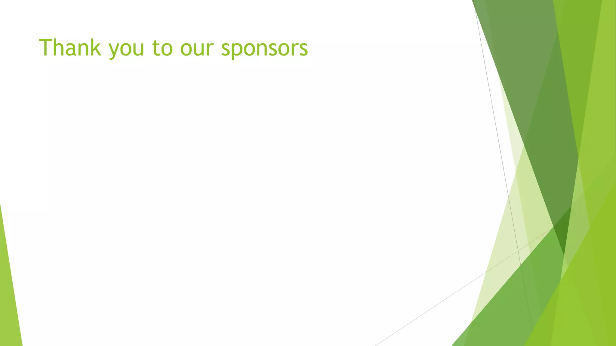 Thank you to our sponsors
 